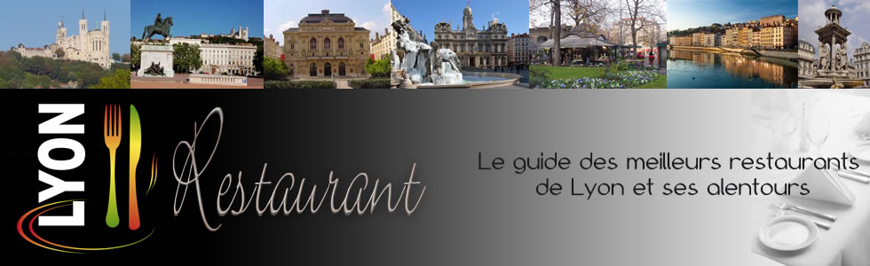 guide des meilleurs restaurants de Lyon